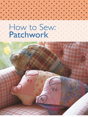cover image of How to Sew--Patchwork